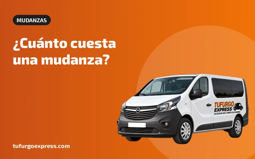 ¿Cuánto cuesta una mudanza? Empresa vs. hacerla tú – Tufurgo Express, alquiler de furgonetas en Murcia